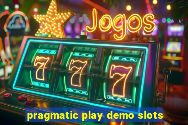 pragmatic play demo slots